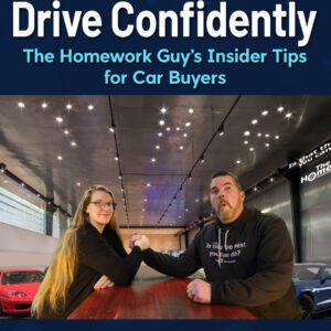 The Homework Guy E-Book “Buy Smart, Drive Confidently”